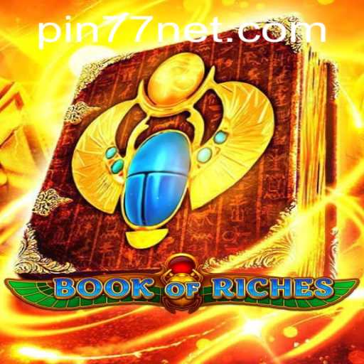 Discover the Thrilling World of BookofRiches: Embrace Adventure with PIN77
