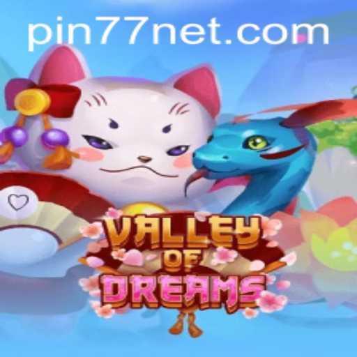 Unlock the Secrets of ValleyofDreams with PIN77: A Deep Dive into Gameplay and Strategy